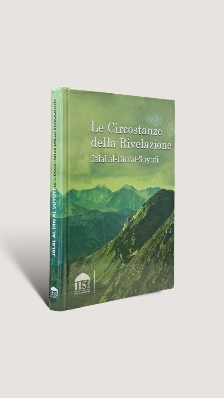 Asbab an Nuzul Le circostanze della Rivelazione